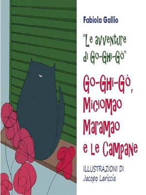 cover image of Go-Ghi-Gò, Miciomao Maramao e le Campane